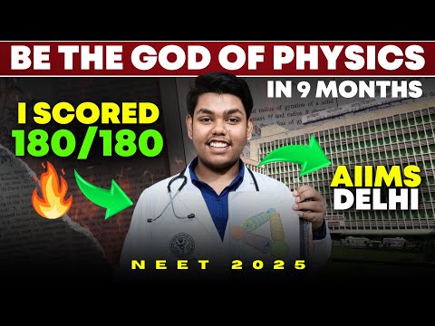 Score 180/180 in Physics in NEET 2025 |Complete 10 Month Step By Step Guide#neet2025 #aiims #physics