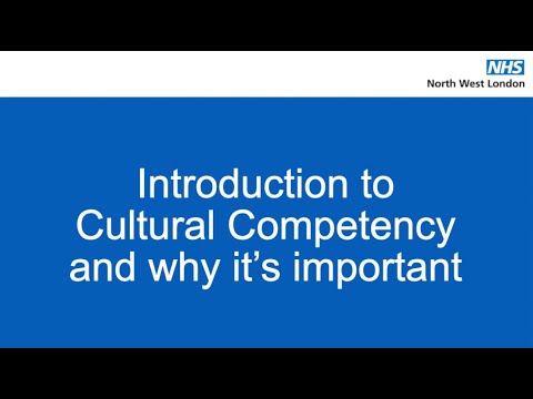 Introduction to Cultural Competency and why it's important