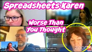 Spreadsheets Karen Is Worse Than We Ever knew!