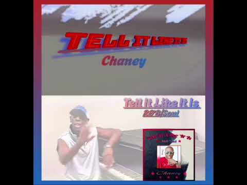 Tell It Like It Is by Chaney [Official Video]