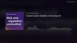 Regulatory update: Regulation, redress and growth