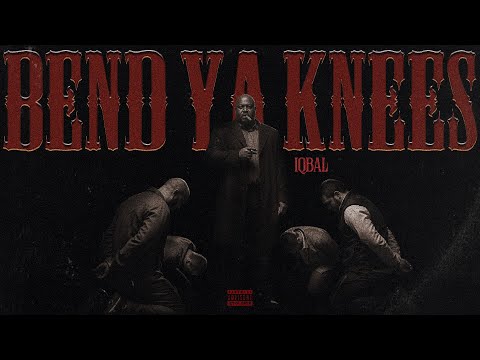 BEND YA KNEES : IQBAL : JOVIN BAINZ : 2k25