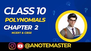 Polynomials Chapter 2 Class 10 #polynomials #class10maths #anotemaster