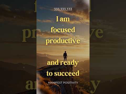 Focus & Success Affirmation | Productivity Boost | #affirmations #success #positivity