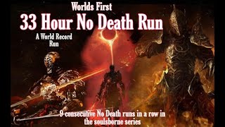 Worlds First Soulsborne 33 hour No Death Run pt5