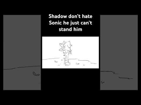 Sonic can be so annoying on god #sonicthehedgehog #sonic #animatic #shadowthehedgehog