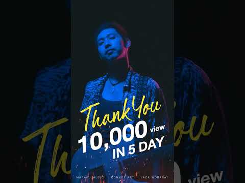 Thank You 10,000 in 5 day#ถามเพื่ออะไร #Convoyart#JackWorarat #MarakuMusic