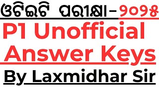 OTET EXAM 2025 I UNOFFICIAL ANSWER KEY I OTET 2025 ANSWER KEYS I OTET EXAM 2025 ANSWER KEY I P1