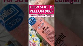 How SOFT Is The Pellon 906F Fusible Interfacing for Scrap Fabric Collage?