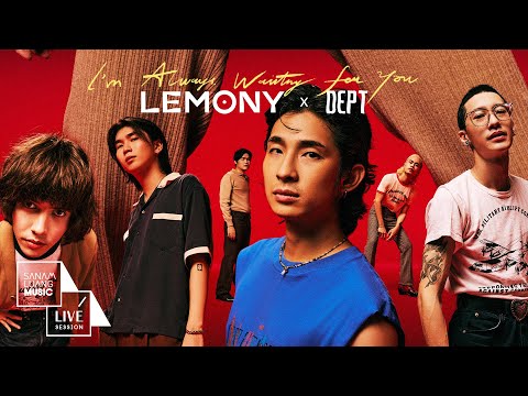 I'm always waiting for you | LEMONY x DEPT【Live Session】