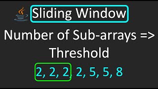 LeetCode 1343. Number of Sub-arrays of Size K and Average Greater than or Equal to Threshold | Java