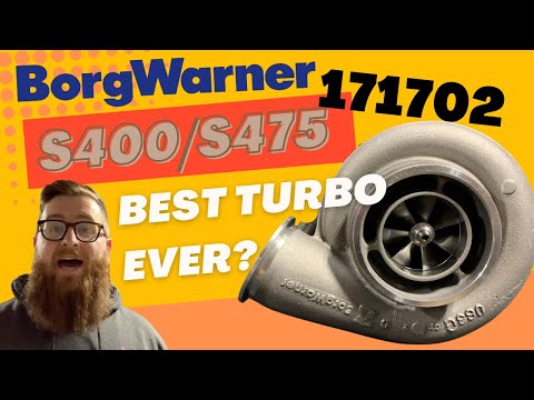 What is an S400 or S475 Turbo?  BorgWarner 171702 History