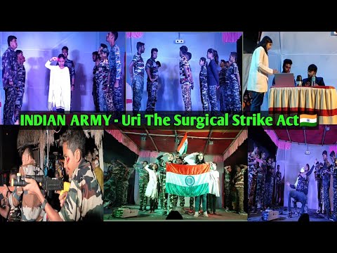 Indian Army Act || Uri The Surgical Strike || 🇮🇳🇮🇳