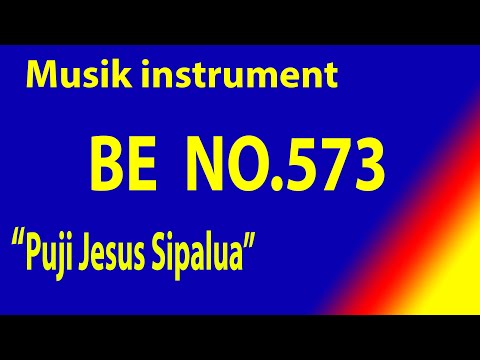 BUKU ENDE(BE)  NO.573 PUJI JESUS SIPALUA (Musik Box Original) Ayat 1 - 3