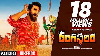 Rangasthalam Songs Jukebox | Ram Charan, Samantha | Sukumar, Devi Sri Prasad