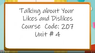 English-II | Course Code 207 | Unit 04 | program 04 | Talking about your likes and dislikes | AIOU