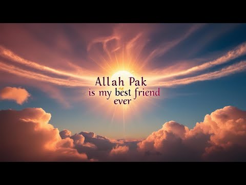 Allah Pak is My Best Friend Ever ❤️ | Heartwarming Children's Poem | GO Kidx by Iqx ✌️