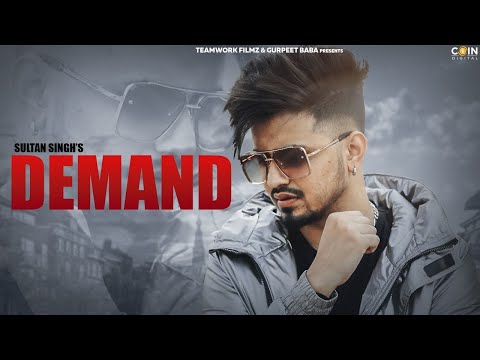 Demand By Sultan Singh (Official Song) Teamwork Filmz