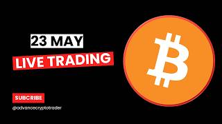 Live Trading || 23 MAY || Vivek Yadav #btc #crypto #gold