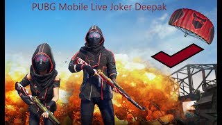 PUBG Mobile Live CUSTOM ROOM RUSH GAMEPLAY  with Gamer JOKER Deepak YT  INDIA