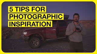 5 Tips to Boost Your Photographic Creativity