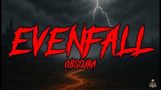 OBSCURA - Evenfall (Lyrics) 2025