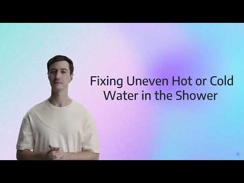 Fixing Uneven Hot or Cold Water
