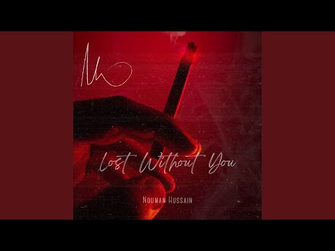 Lost Without You