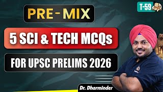 UPSC Science and Technology Prelims MCQs | 5 Most Expected Sci and Tech Questions for UPSC Prelims