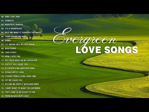 EVERGREEN LOVE SONGS --  romantic love songs ever Sweet Memories Songs Of 50s 60s 70s 1080p