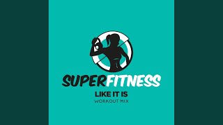 Like It Is (Instrumental Workout Mix 133 bpm)