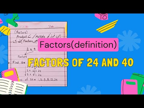 Find factors of 24 and 40|what are factors|maths climber