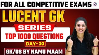 LUCENT GK | TOP 1000 QUESTIONS SERIES | DAY-29 | RAILWALY/SSC/UP EXAMS 2024 | GK/GS BY NAMU MALIK