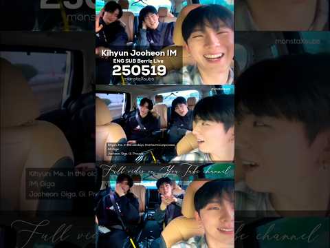 Kihyun Jooheon IM Berriz Live 250519 ENG SUB #kihyun #jooheon #im #monstax #monbebe #shownu #kpop