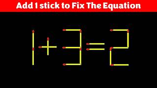 Brain Test - Improve IQ - Fix The Equation #matchstickpuzzle #simplylogical #braintest
