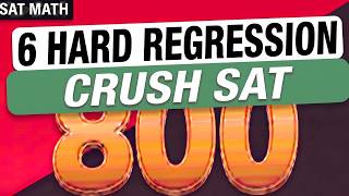 6 Hard SAT Math Questions & Desmos Regression Hacks | September Prep