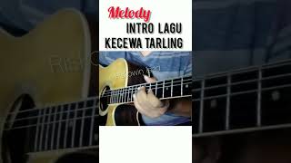 melody intro kecewa tarling#shorts