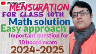 Class10th Math |Mensuration Class 10 | Mensuration chapter |Important Question for 10thboard 2024-25