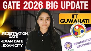 Gate 2026 Information Brochure | Registration Date , Exam Date , Exam City , Paper Pattern #gate2026