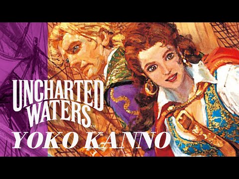Yoko Kanno — Uncharted Waters — Portugal (OST Music)