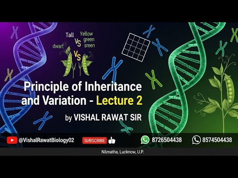 PRINCIPAL OF INHERITANCE AND VARIATION LEC- 2