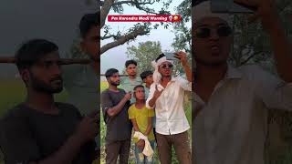pm narendra modi warning prank 🤣😂🫵#shorts #funnyvideo #funny #comedy #trendingshorts #prank #viral