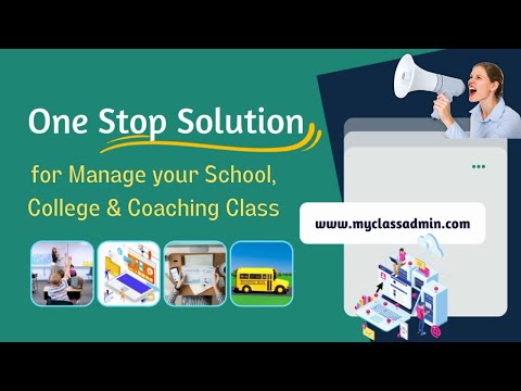 One-Stop Solution To Manage your School, College, Institute, and Coaching Classes | MyClassAdmin