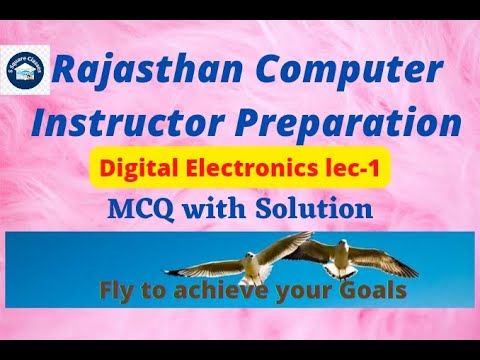 Lecture-1 : Digital electronics Multiple choice questions||Rajasthan Computer Instructor Preparation