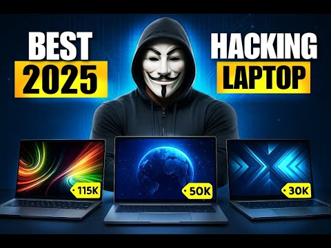 Best Hacking Laptops in 2025 🔥 | Under 30K, 40K, 50K & Above 💻 | Ethical Hacking Laptop Buying Guide