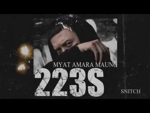 Myat Amara Maung - Snitch ft. Yan , NAW , 8 Ten (Official Audio)