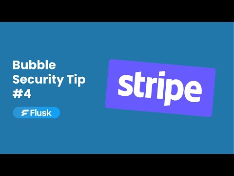 Bubble Security Tip #4 - Hacking Stripe Payments | Flusk
