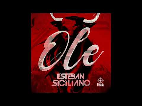Esteban Siciliano Ole (Original Mix)