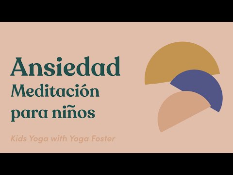 Meditation for Anxiety Spanish | Ansiedad Meditación para Niños | Kids Meditation in Spanish