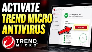 How to Activate Trend Micro Antivirus - Quick Tutorial